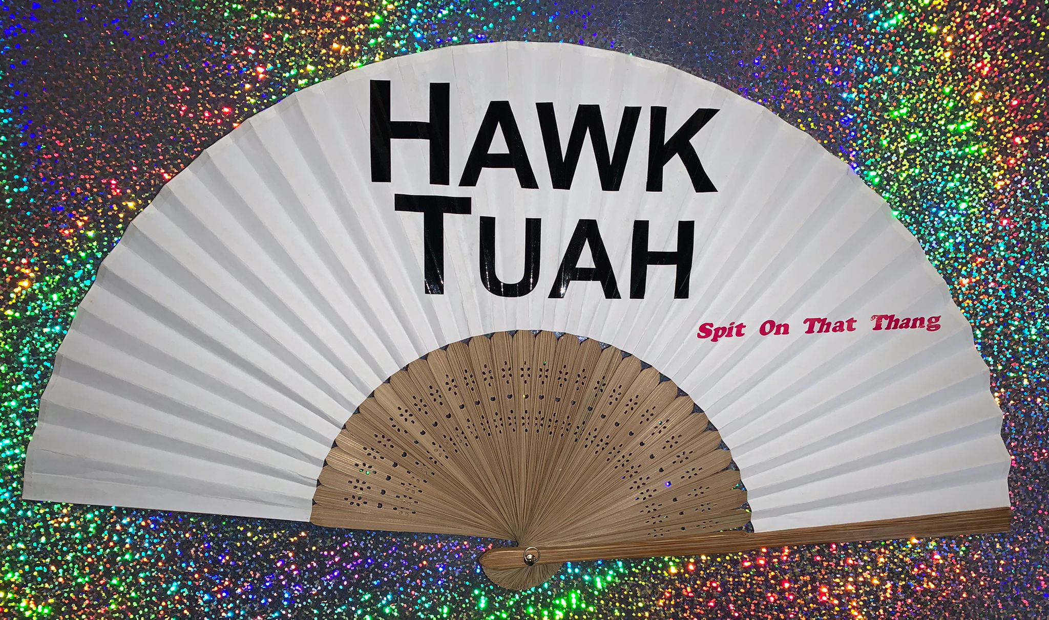 HAWK TUAH Spit On That Thang - £5.00